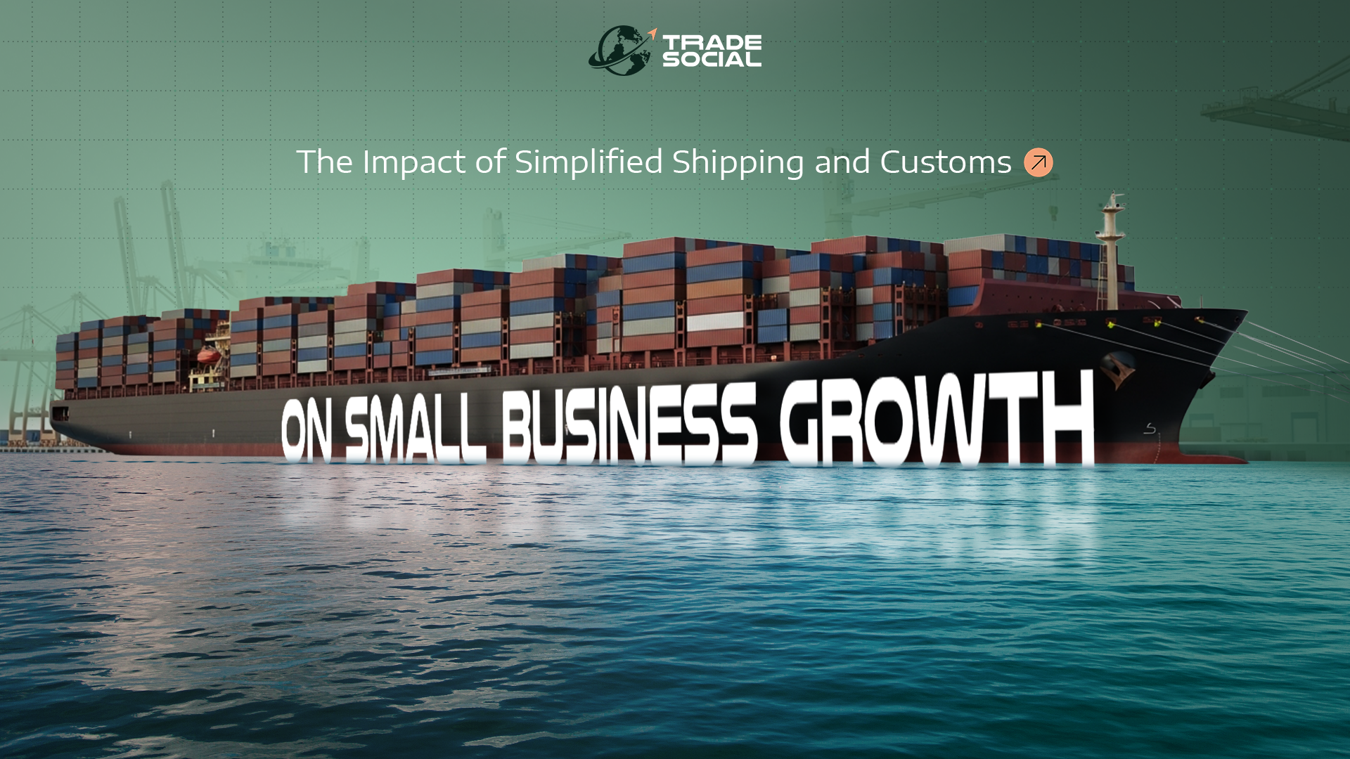 The Impact of Simplified Shipping and Customs on Small Business Growth 